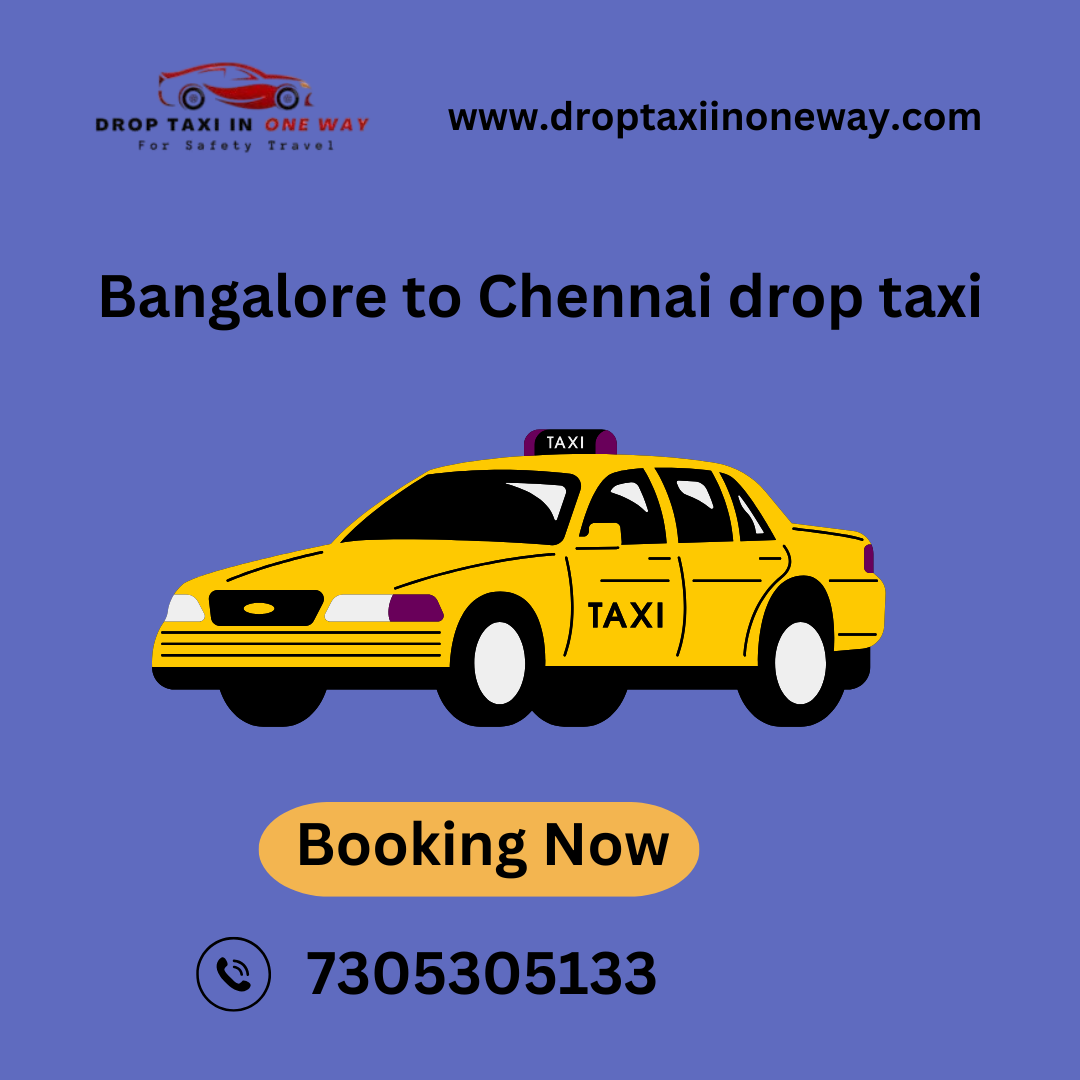 Bangalore to Chennai drop taxi