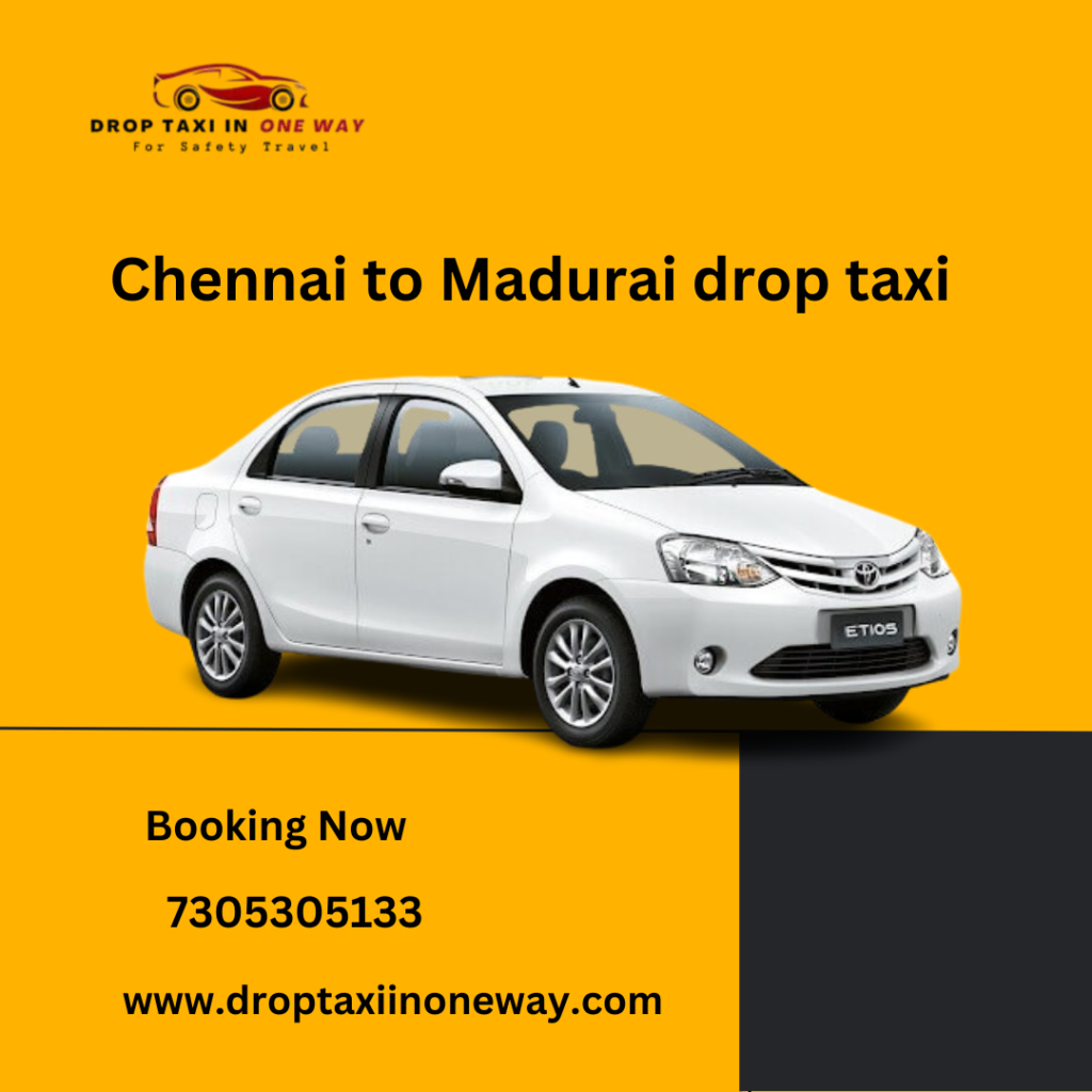 Chennai to Madurai drop taxi