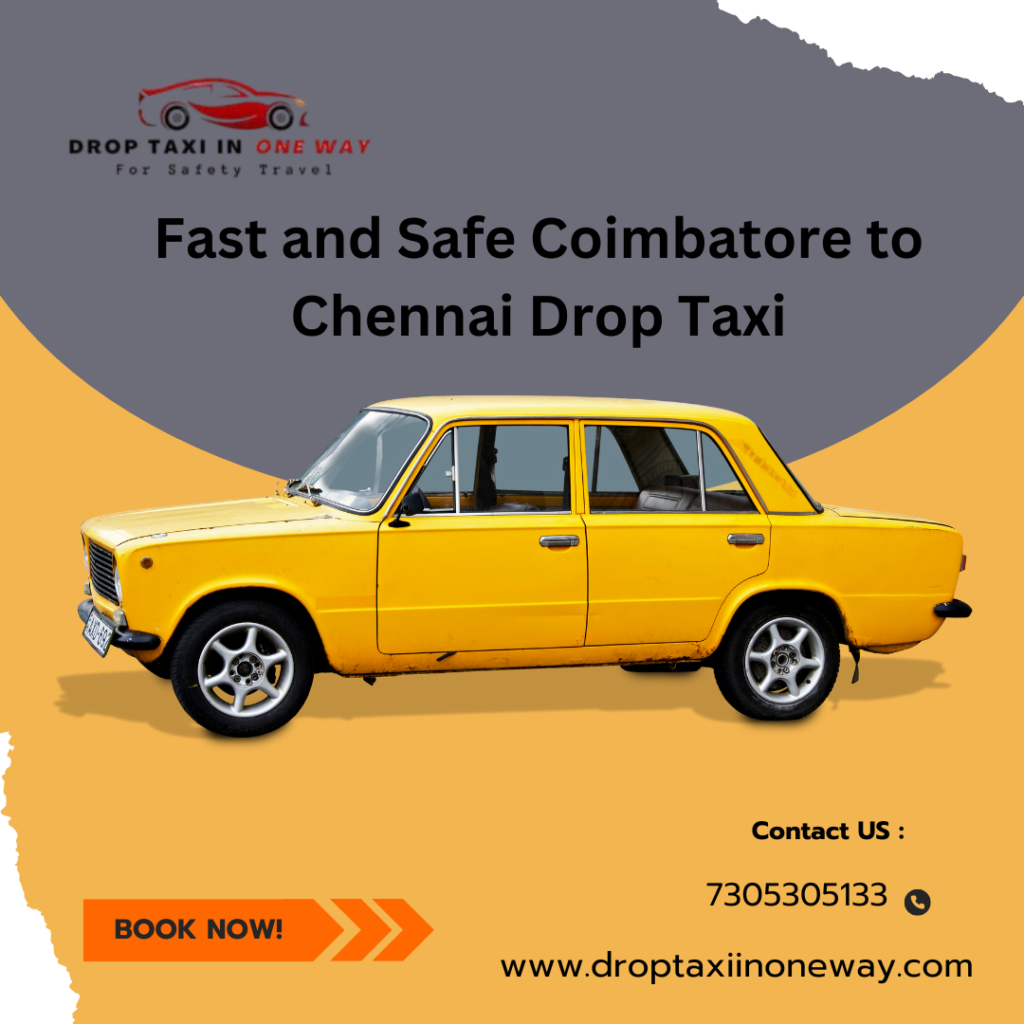 Coimbatore to Chennai drop taxi