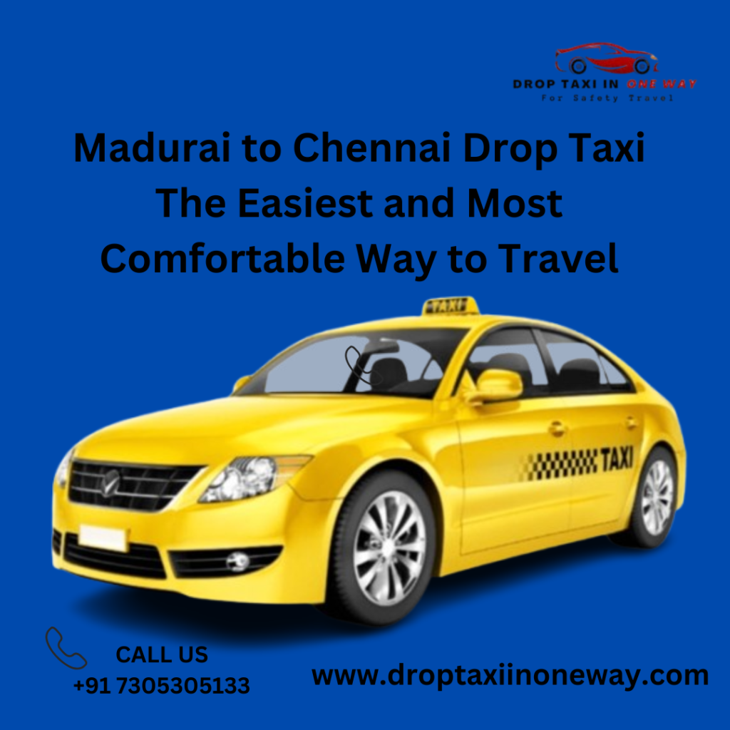 Madurai to Chennai drop taxi